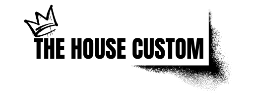The House Custom